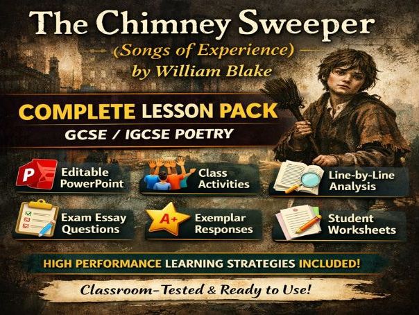 The Chimney Sweeper - William Blake (from Songs of Experience - Full Teaching Pack - Smithy's Basics