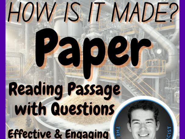 Paper | How is it made? | Design Technology | STEM | Reading Passage