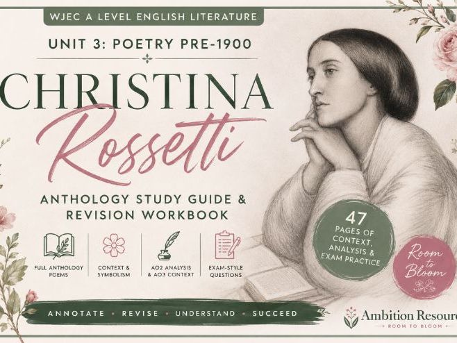 Christina Rossetti Anthology Study Guide and Revision Workbook WJEC A Level English Literature – Uni