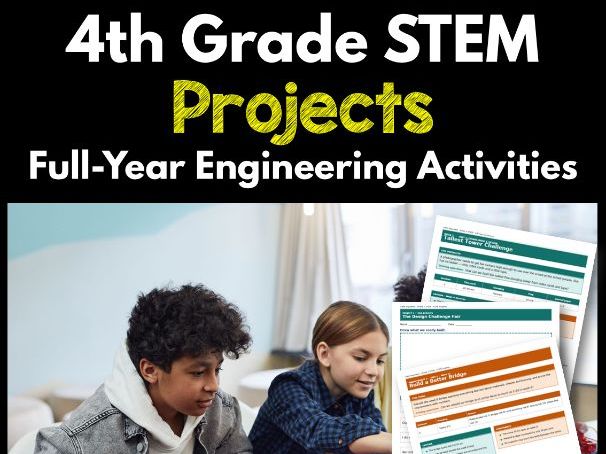 4th Grade STEM Projects | Full-Year Engineering Activities