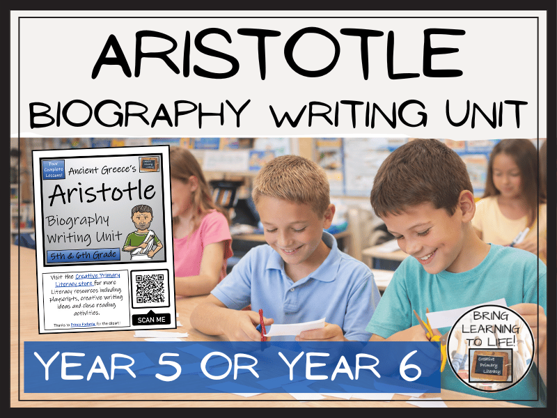 Aristotle Biography Writing Unit | Year 5 or Year 6