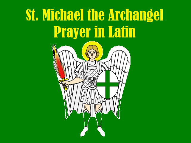 St. Michael the Archangel Prayer in Latin