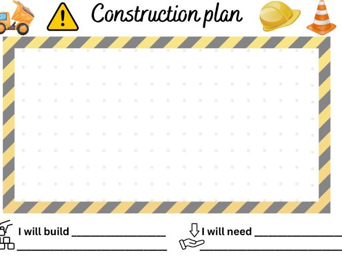 Construction area plan for children - EYFS/KS1