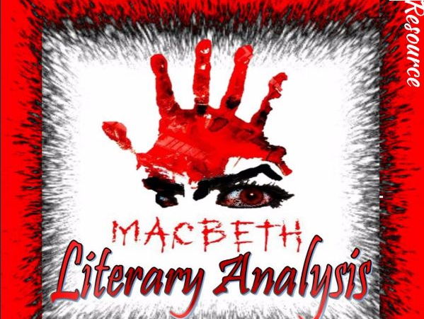 Shakespeare's Macbeth: Literary Analysis Complete Unit