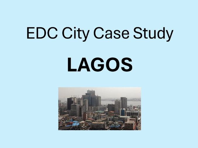 Urban Futures- 9. Lagos CASE STUDY (OCR-B GCSE Geography)