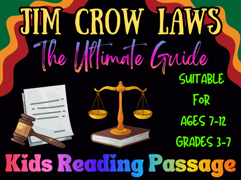Jim Crow Laws Ultimate Guide for Kids – Black History Month Reading Passage