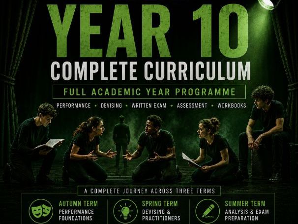 GCSE Drama Year 10 Complete Curriculum