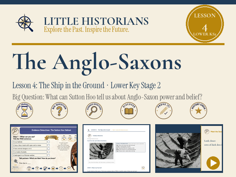 Anglo-Saxons Year 3/4 Lesson 4: Sutton Hoo