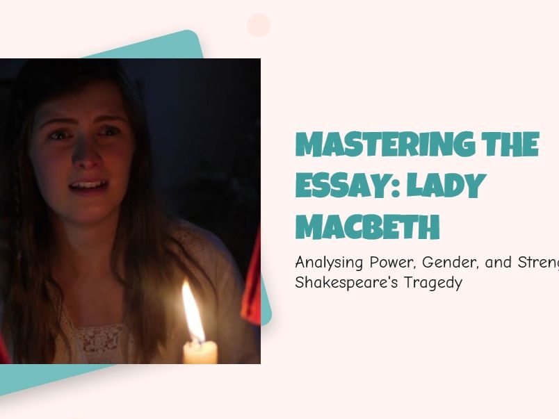 Lady Macbeth - exam question answering