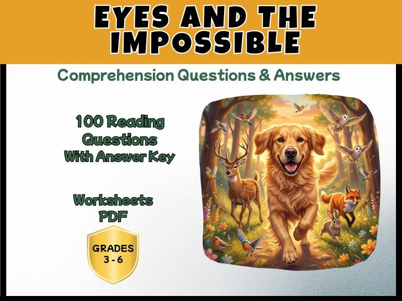 The Eyes and the Impossible Novel Study Reading Comprehension PDF | 100 Questions | Year 4-7