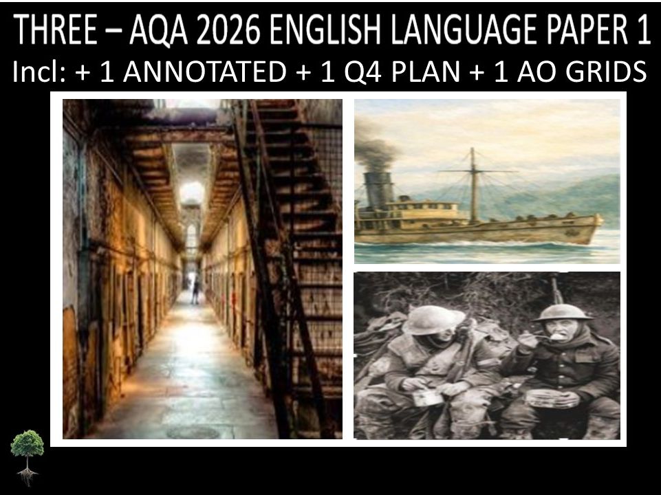 THREE - AQA PAPER 1 | 2026 FULL MOCKS | ANNOTATED | Q4 PLAN | AO GRIDS