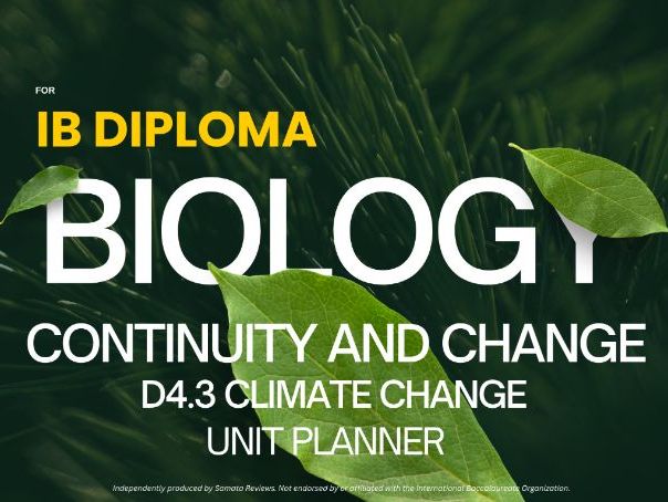 IBDP Biology Unit Planner | D4.3 Climate Change | SL & HL I Theme D