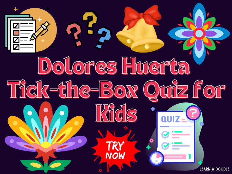 Dolores Huerta Tick-the-Box Quiz for Hispanic History Month Designed for Kids!