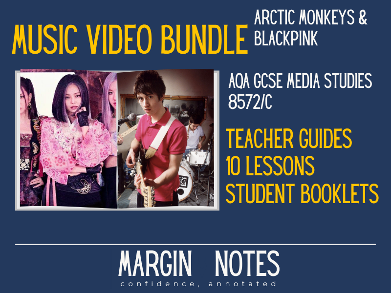 AQA GCSE Media Studies | Music Video CSP Bundle | Arctic Monkeys + Blackpink (8572)