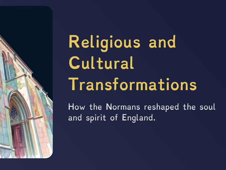 The Normans - Religious and Cultural Transformations