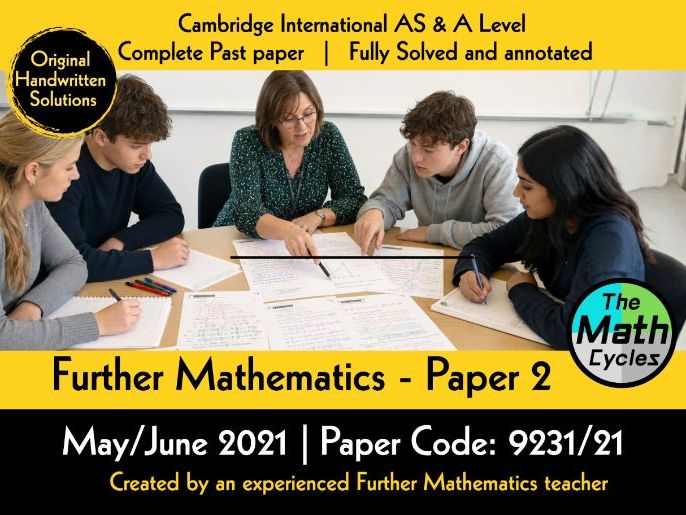 A Level Further Math 9231/21: Pure 2 May/June 2021 - Color-Coded Solutions