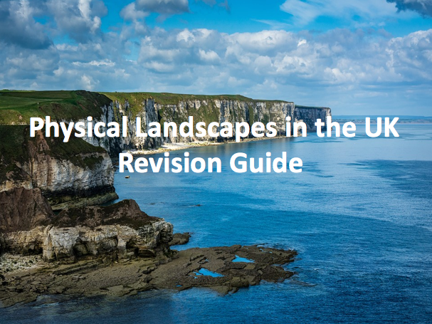 Physical Landscapes in the UK - Revision Guide AQA GCSE