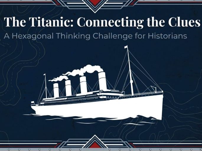 Titanic - Hexagonal Thinking Resources