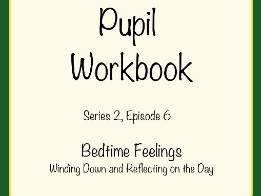 Series 2 Episode 6 Bedtime Feelings