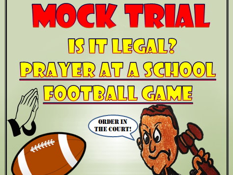 Mock Trial Prayer at a School Football Game First Amendment Issue