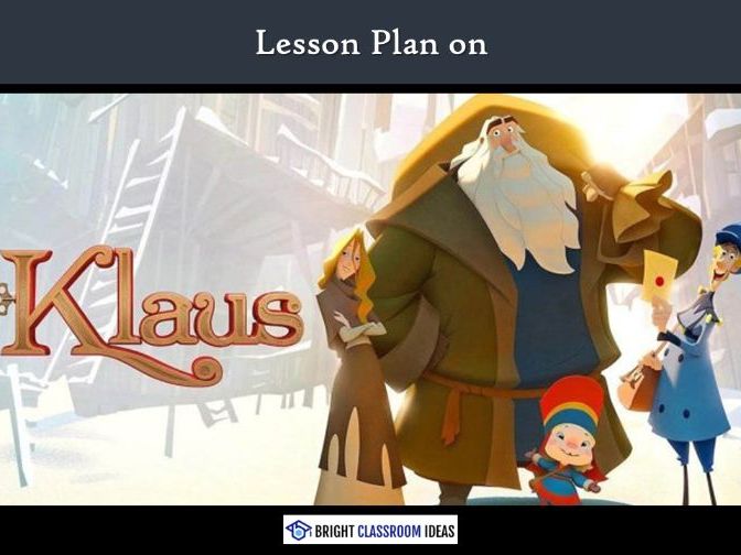 Klaus (2019) – 2-Hour English Lesson Plan for Grades 6–8