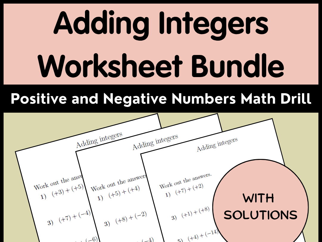 Adding Integers Worksheet Bundle | Positive and Negative Numbers Math Drill