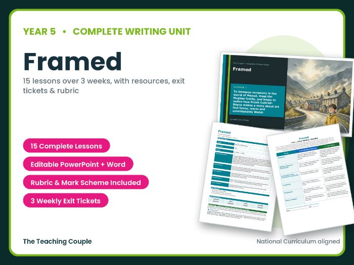 Framed | Year 5 English Unit | 15 Complete Lessons + Resources + Mark Scheme
