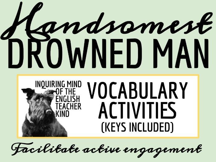 "The Handsomest Drowned Man in the World" Vocabulary Games and Activities