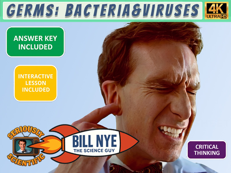 Bill Nye Worksheet: Germs - Bacteria & Viruses