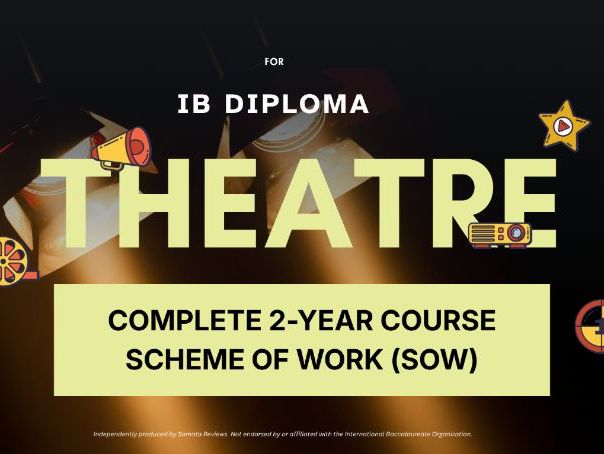 IB DP Theatre — Complete Course Package: 2-Year Course Scheme of Work | 2026–2028 | SL & HL