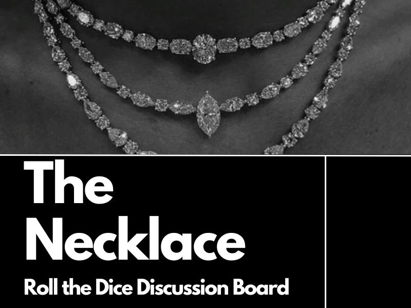 The Necklace Roll the Dice Discussion Board