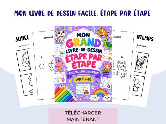 Mon livre de dessin facile, étape par étape