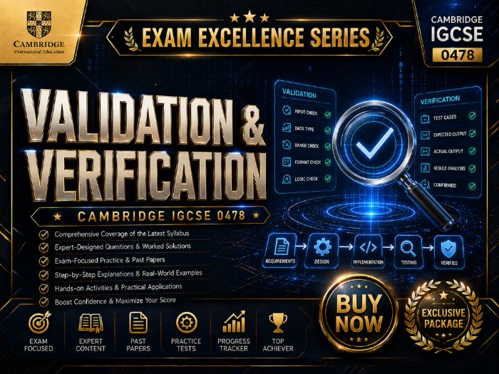 Cambridge IGCSE 0478 Validation & Verification| Exam Excellence Series