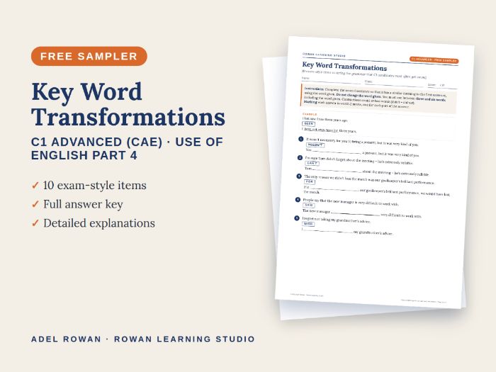 C1 Advanced (CAE) Key Word Transformations