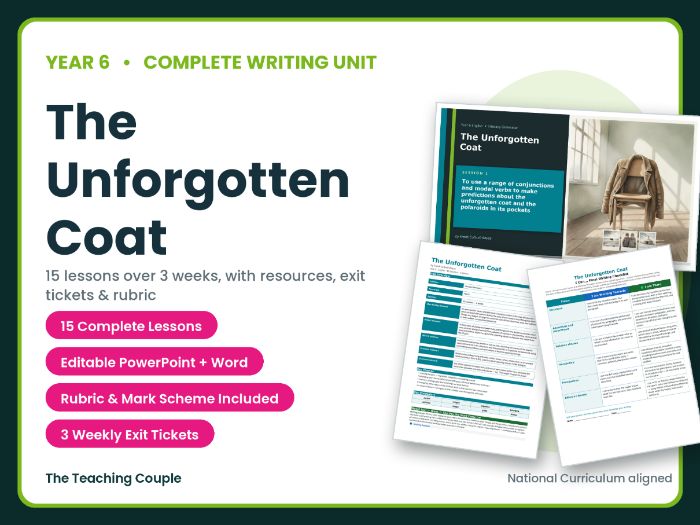 The Unforgotten Coat | Year 6 English Unit | 15 Complete Lessons + Resources + Mark Scheme