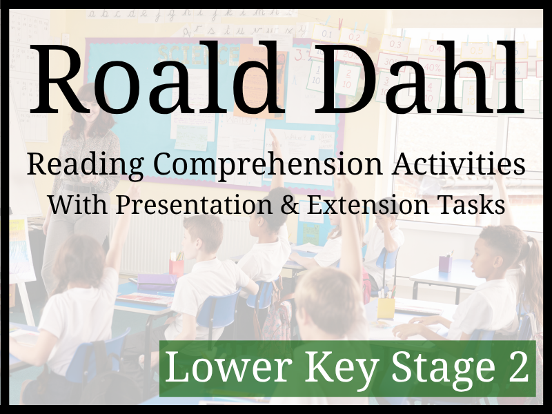 Roald Dahl Reading Comprehension Activities | Year 3 & Year 4 | LKS2