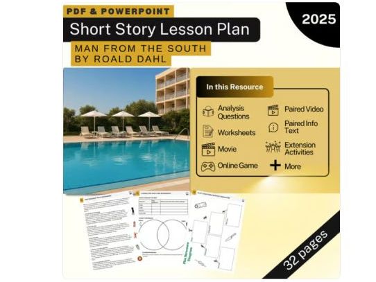 Man from the South by Roald Dahl - 7 Day Engaging Lesson Plan - No Prep