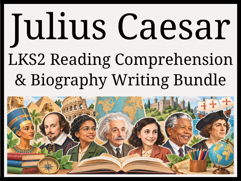 Julius Caesar Reading Comprehension & Biography Writing Bundle | Year 3 & Year 4 | LKS2