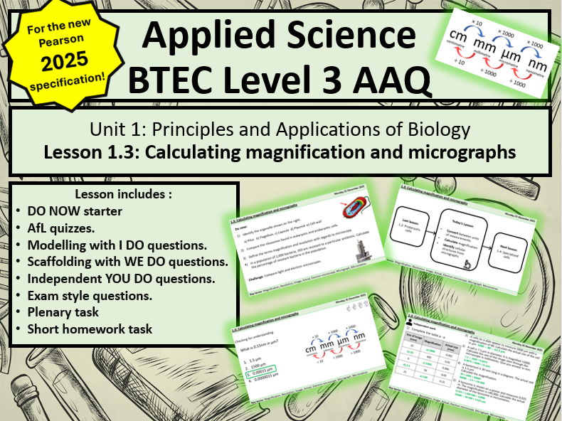 BTEC App Sci Level 3: Biology - 1.3 Calculating magnification and micrographs