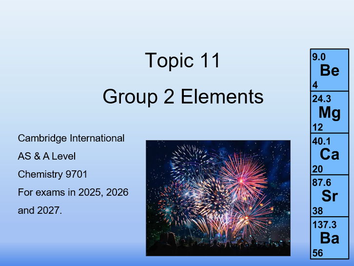 Topic 11 Group 2 Elements – CIE AS/A Level Chemistry (9701)