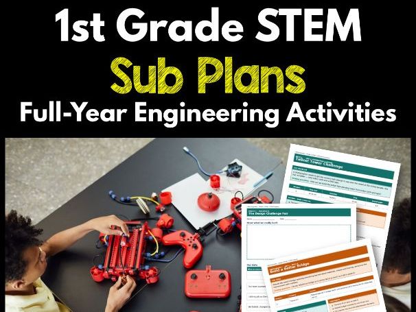 1st Grade STEM Sub Plans | Full-Year Engineering Activities