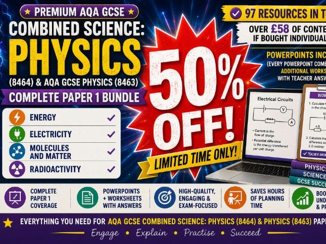 Complete AQA GCSE Physics Bundle for Paper 1 (topics P1->P7 + RPs)