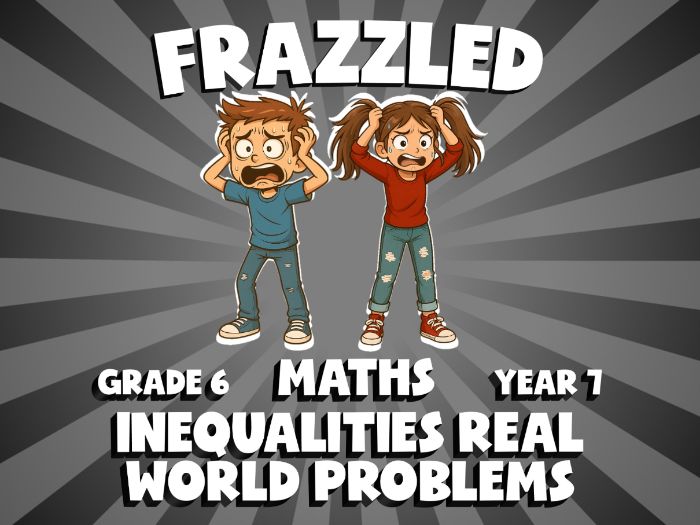 Inequalities Real World Problems FRAZZLED Maths Game | No-Prep Year 7 Review Activity