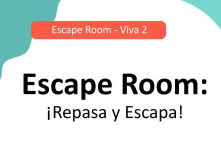 Spanish - Escape Room VIVA 2 - Repasa y escapa (End of Year)