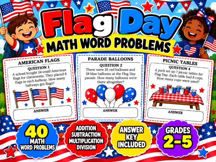 Flag Day Math Word Problems | 40 Printable Worksheets with Answer Key