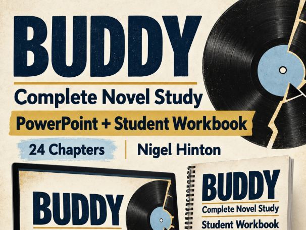 Buddy by Nigel Hinton – Complete Novel Study PowerPoint and Student Workbook