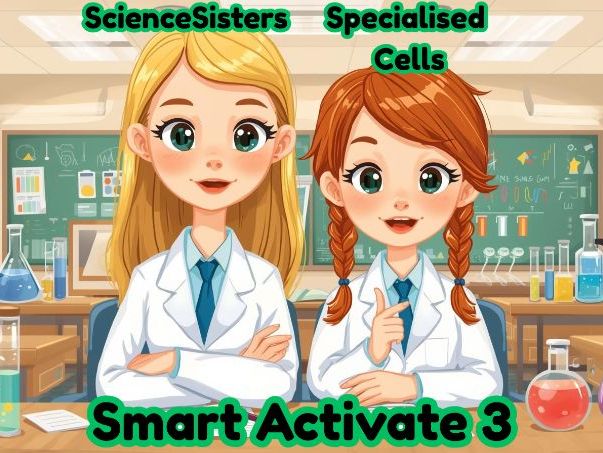 AQA Smart Activate 3 Biology Chapter 1 Lesson 2 Plant and Animal Specialised Cells
