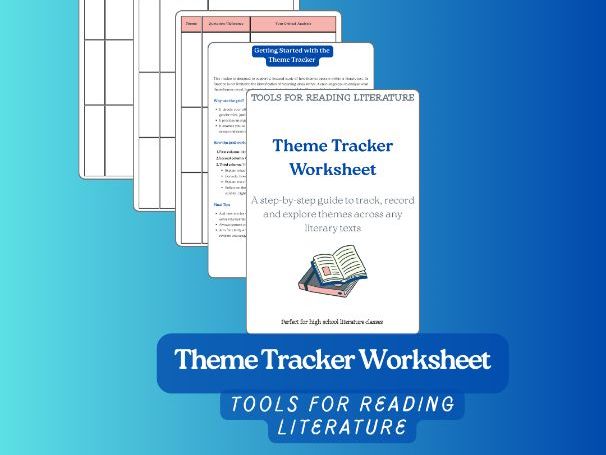 Theme Tracker – Following, Analysing & Interpreting Themes (GCSE & A-Level English)