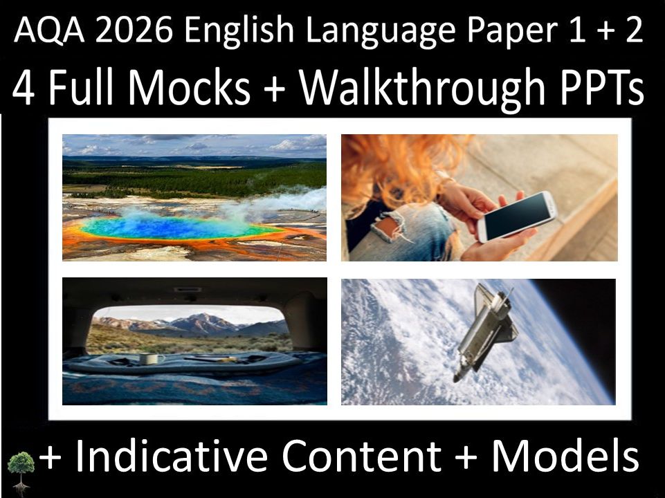 Four AQA 2026 English Language Paper 1 + 2 Mocks + Walkthrough PPTs