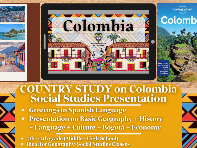 Colombia Country Study - Geography + Social Studies Presentation - South America